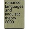 Romance Languages And Linguistic Theory 2003 door Conferentie Nijmegen 2003