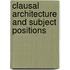 Clausal Architecture And Subject Positions