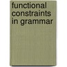 Functional constraints in grammar door S. Kuno