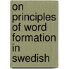 On principles of word formation in Swedish door G. Josefsson
