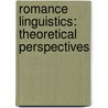 Romance linguistics: theoretical perspectives by Unknown