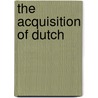 The acquisition of Dutch door Onbekend