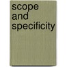 Scope and specificity door F.H. Liu