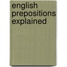 English Prepositions Explained door Lindstromberg, Seth