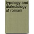 Typology and Dialectology of Romani