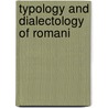 Typology and Dialectology of Romani door Bakker, Peter