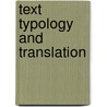 Text Typology and Translation door Trosborg, Anna