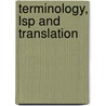 Terminology, LSP and translation by Unknown
