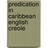 Predication in caribbean english creole door Winford
