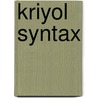 Kriyol syntax door Kihm