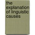 The Explanation of Linguistic Causes
