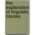 The Explanation of Linguistic Causes