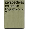Perspectives on Arabic Linguistics: v. 7 door Eid, Mushira