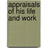 Appraisals of His Life and Work door Koerner