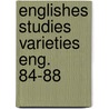 Englishes studies varieties eng. 84-88 door Gorlach