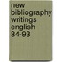 New bibliography writings english 84-93