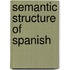 Semantic structure of spanish