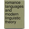 Romance languages and modern linguistic theory by Unknown