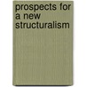 Prospects for a new structuralism by Unknown