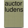 Auctor ludens by Unknown