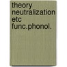 Theory neutralization etc func.phonol. door Akamatsu
