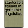 Staefcraeft studies in germanic linguistics door Onbekend
