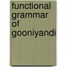 Functional grammar of gooniyandi by Mcgregor