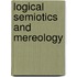 Logical semiotics and mereology