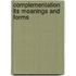Complementation its meanings and forms