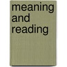 Meaning and reading door Nicholas Meyer