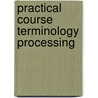 Practical course terminology processing door Sager