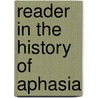 Reader in the history of aphasia door Onbekend