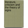 Literature, criticism and the theory of signs door V. Tejera