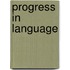 Progress in language