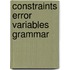 Constraints error variables grammar