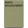 Slavic structuralism door Bojtar