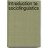 Introduction to sociolinguistics