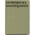 Contemporary sociolinguistics