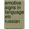 Emotive signs in language etc russian door Volek