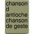 Chanson d antioche chanson de geste