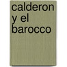 Calderon y el barocco door Amadei Pulice