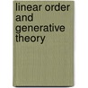 Linear order and generative theory door Onbekend