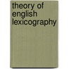 Theory of english lexicography door Hayashi