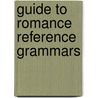 Guide to romance reference grammars door Mckay