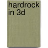 Hardrock in 3D door H. Hovens