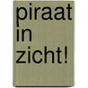 Piraat in zicht! door Jeff Strong