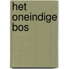 Het oneindige bos by B. Jacques