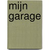 Mijn garage door Onbekend