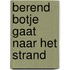 Berend botje gaat naar het strand