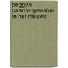 Peggy's paardenpension in het nieuws by I. Neeleman